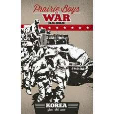 Prairie Boys at War: Korea: Volume I: June - October 1950 Paperback, Prairie Boy Books