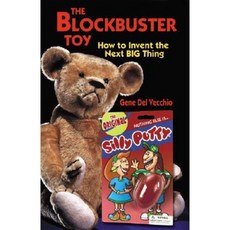 The Blockbuster Toy!: How to Invent the Next Big Thing Paperback, Pelican Publishing Company