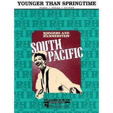 Younger Than Springtime: From South Pacific Hardcover, Hal Leonard Publishing Corporation