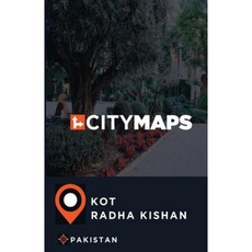 City Maps Kot Radha Kishan Pakistan Paperback, Createspace Independent Publishing Platform
