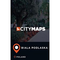 City Maps Biala Podlaska Poland Paperback, Createspace Independent Publishing Platform