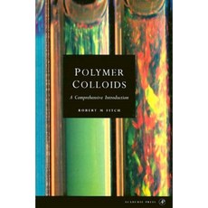 Polymer Colloids: A Comprehensive Introduction Hardcover, Academic Press