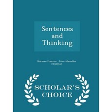 Sentences and Thinking - Scholar's Choice Edition Paperback