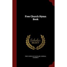 Free Church Hymn Book Hardcover, Andesite Press