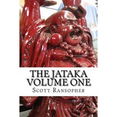 The Jataka Volume One Paperback, Createspace Independent Publishing Platform