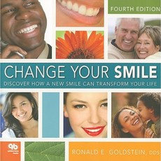 Change Your Smile: Discover How a New Smile Can Transform Your Life Paperback, Quintessence Publishing (IL)