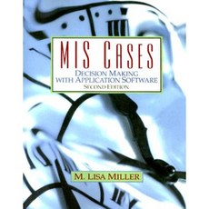 MIS Cases: Decision Making with Application Software Paperback, Prentice Hall