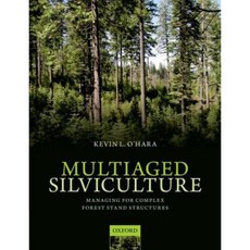 Multiaged Silviculture: Managing for Complex Forest Stand Structures Paperback, Oxford University Press, USA