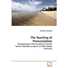 The Teaching of Pronunciation Paperback, VDM Verlag