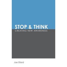 Stop & Think: Creating New Awareness Paperback, Simple Intentions