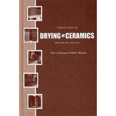 Drying Ceramics W/Lab Exercise 精裝版, Wiley-American Ceramic Society