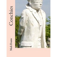 Conchies Paperback, Createspace Independent Publishing Platform