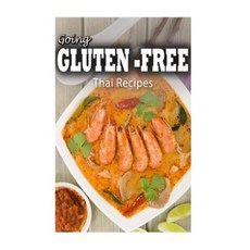 Gluten-Free Thai Recipes Paperback, Createspace