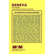 Geneva City Journal City Notebook for Geneva Switzerland Paperback, Createspace