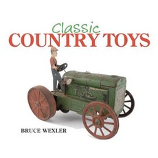 Classic Country Toys Hardcover, Skyhorse Publishing