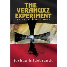 The Veranuxz Experiment Hardcover, FriesenPress