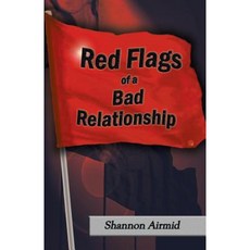 Red Flags of a Bad Relationship Paperback, Star Publish