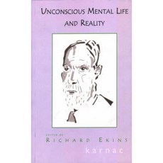Unconscious Mental Life and Reality Paperback, Karnac Books