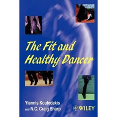 The Fit and Healthy Dancer 平裝版, Wiley
