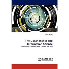The Librarianship and Information Science Paperback, LAP Lambert Academic Publishing