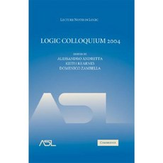 Logic Colloquium 2004 Hardcover, Cambridge University Press