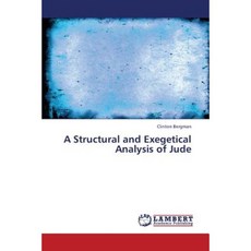 A Structural and Exegetical Analysis of Jude Paperback, LAP Lambert Academic Publishing