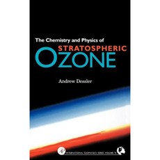 Chemistry and Physics of Stratospheric Ozone Hardcover, Academic Press