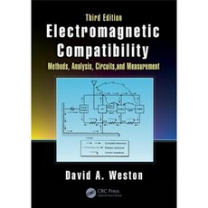 Electromagnetic Compatibility: Methods Analysis Circuits and Measurement Third Edition Hardcover, CRC Press