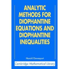 Analytic Methods for Diophantine Equations and Diophantine Inequalities Paperback, Cambridge University Press