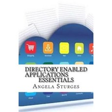 Directory Enabled Applications Essentials Paperback, Createspace Independent Publishing Platform