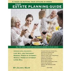 Your Estate Planning Guide: A Toast to Putting Your Affairs in Order Paperback, Createspace Independent Publishing Platform