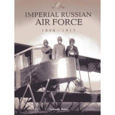 Imperial Russian Air Force: In Photographs at the Beginning of the Twentieth Century Paperback, Unicorn Press (UK)