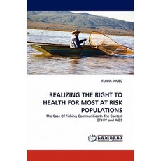 Realizing the Right to Health for Most at Risk Populations Paperback, LAP Lambert Academic Publishing