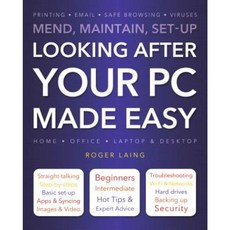 Looking After Your PC Made Easy Paperback, Flame Tree Publishing