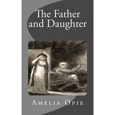 The Father and Daughter Paperback, Createspace Independent Publishing Platform