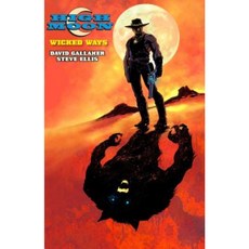 High Moon Vol. 2: "Wicked Ways" Hardcover, Super Genius