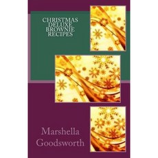 Christmas Deluxe Brownie Recipes Paperback, Createspace Independent Publishing Platform
