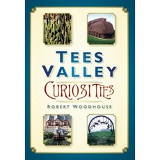 Tees Valley Curiosities Paperback, History Press (SC)
