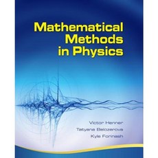 Mathematical Methods in Physics: Partial Differential Equations Fourier Series and Special Functions Hardcover, A K PETERS