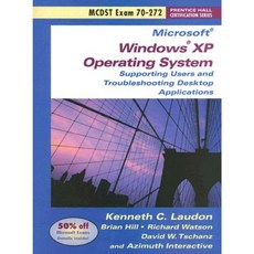 MCDST Exam 70-272: Supporting Users and Troubleshooting Desktop Applications on a Microsoft Windows XP Operating System Paperback, Prentice Hall