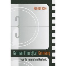 German Film After Germany: Toward a Transnational Aesthetic Paperback, University of Illinois Press