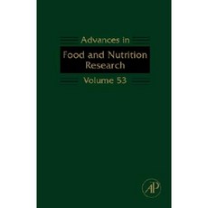 Advances in Food and Nutrition Research Volume 53 Hardcover, Academic Press