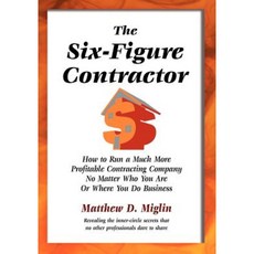 The Six-Figure Contractor Paperback, Chapelwood