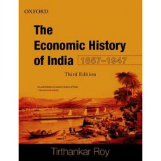The Economic History of India 1857-1947 Paperback, Oxford University Press, USA