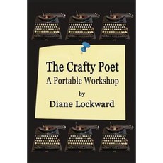The Crafty Poet: A Portable Workshop Paperback, Terrapin Books