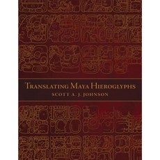 Translating Maya Hieroglyphs Paperback, University of Oklahoma Press