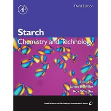Starch: Chemistry and Technology Hardcover, Academic Press