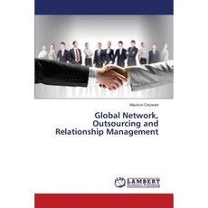 Global Network Outsourcing and Relationship Management Paperback, LAP Lambert Academic Publishing