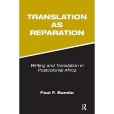 Translation as Reparation Hardcover, Routledge