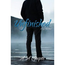 Unfinished: A Deja Reve Novel Paperback, A. A. Gupte